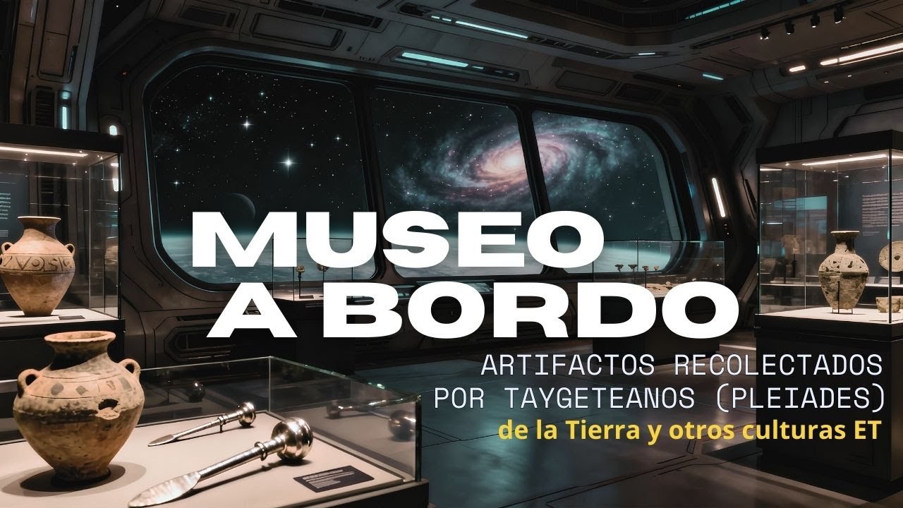 ¿Valoran los Extraterrestres el Pasado? Museo Pleyadiano Taygeteano
