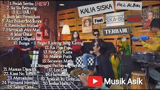 Download lagu KALIA SISKA ft SKA 86 FULL ALBUM TERBARU 2022 || PECAH SERIBU,SIA SIA BERJUANG,ILU IMU ||DJ KENTRUNG mp3