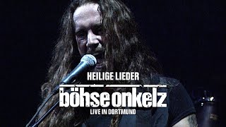 Böhse Onkelz - Heilige Lieder (Live in Dortmund)