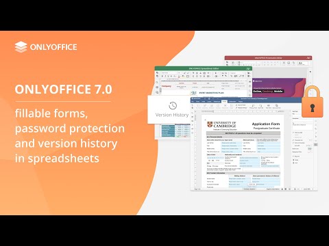ONLYOFFICE 7.0: fillable forms, password protection and version history in spreadsheets