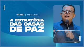 A Estratégia das Casas de Paz | Gilvane Batista (Treinamento de Líderes)