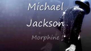 Michael Jackson - Morphine (Lyrics)