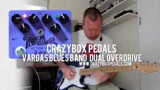 Crazy Box Pedals : Vargas Blues Band Dual OD - demo - SG and single coils