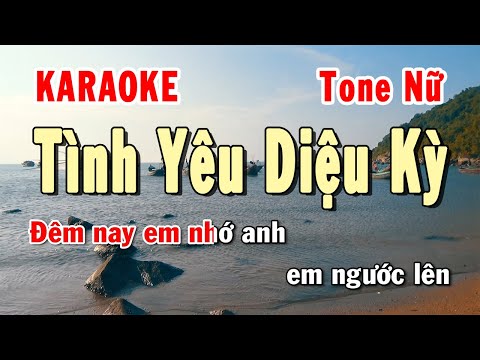 Tình Yêu Diệu Kỳ Karaoke Tone Nữ | Karaoke Hiền Phương