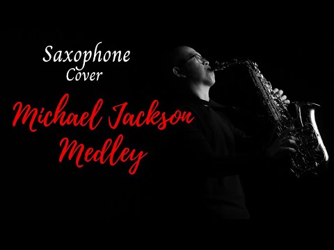 Michael Jackson Medley (Saxophone Cover)
