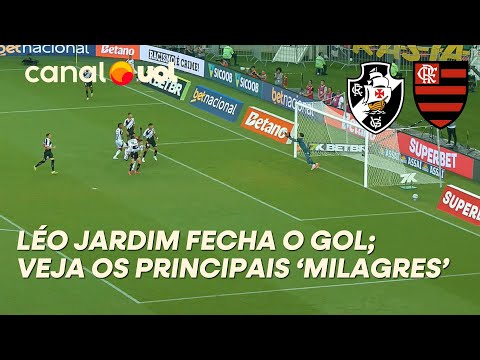 VASCO 0 X 0 FLAMENGO: VEJA AS PRINCIPAIS DEFESAS DE LÉO JARDIM NO MARACANÃ