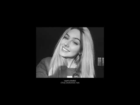 zuyeh x dzakob - chcę uratować nas
