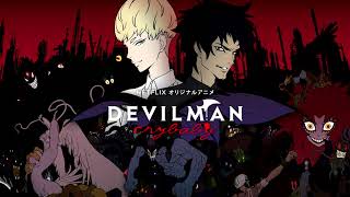 Devilman No Uta | Devilman Crybaby | 1 HOUR EXTENDED