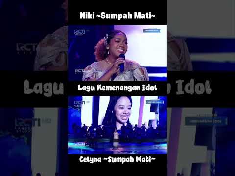 Grand Final Indonesian Idol Lagu kemenangan Niki & Celyna~Sumpah Mati~ #indonesiaidol