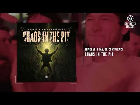 Tharken & Major Conspiracy - Chaos In The Pit