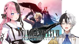 【 ファイナルファンタジーVII リメイク インターグレード  】はじめてのFF7！かみーとに教えてもらいながらやる！【ぶいすぽっ！/橘ひなの】