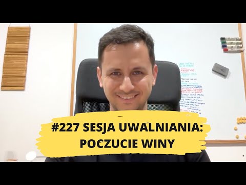 227#uwalnianieemocji POCZUCIE WINY