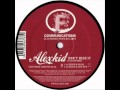 AlexKid - Don't Hide It 