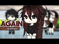 AGAIN Noah Cyrus GACHA LIFE MUSIC VIDEO Glmv Ditsy