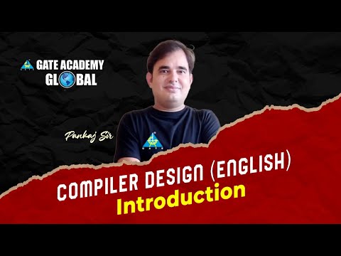 #00 Introduction || Compiler Design (English) || Pankaj Mishra Sir