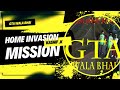 Home Invasion Gta San Andreas GTA San Andreas How To Pass Mission Home Invasion GTA Wala Bhai