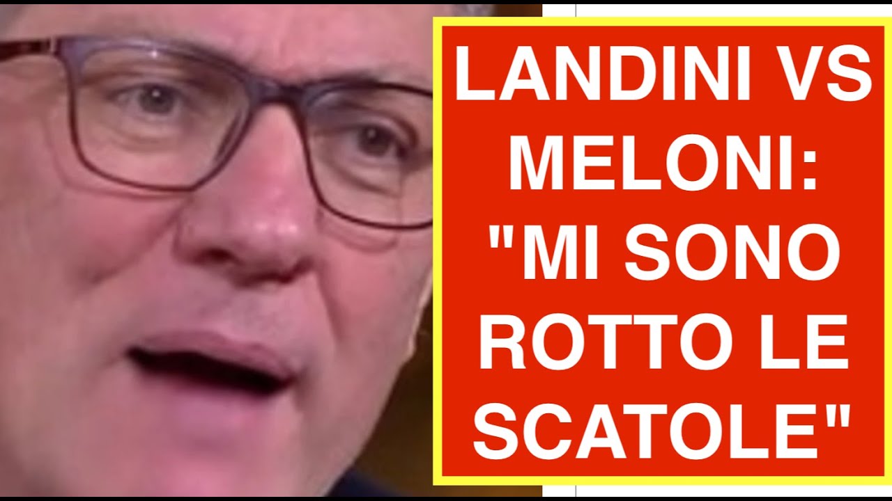 LANDINI VS MELONI: "MI SONO ROTTO LE SCATOLE"