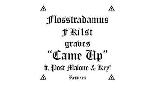 Flosstradamus, Fki1st & graves - Came Up feat. Post Malone & Key! (Jorgen Odegard Remix) [Cover Art]