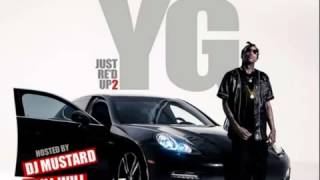 YG  Love Jones Ft Ty$ Dolla Sign) [Just Re&#39;d Up 2]