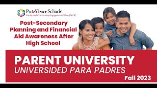 Parent University Post Secondary Planning and Financial Aid Awareness After High School