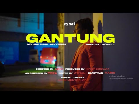 ZYNAL - GANTUNG ( Official Music Video )