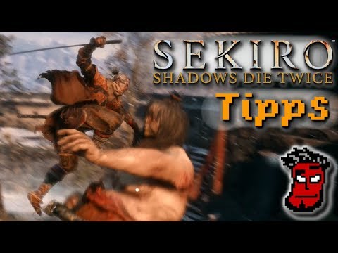 Sekiro Shadows Die Twice: Beginner's Tips | Gameplay Guide / Tutorial [German]