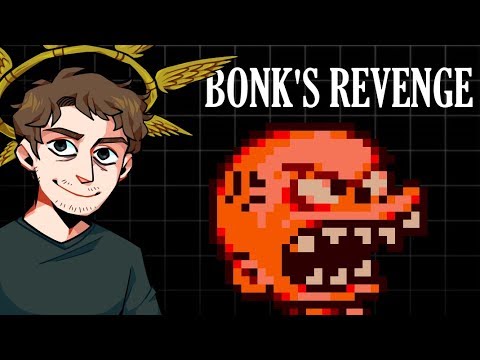 Bonk's Revenge 【ＤＥＭＩＵＲＧＥ】