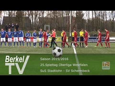 BERKEL TV 29.03.2016 = Oberliga Westfalen 25. Spieltag SuS Stadtlohn - SV Schermbeck