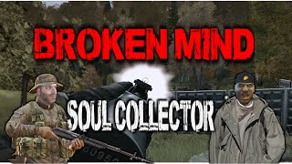 SOUL COLLECTOR - Broken Mind Personality Disorder #3 DayZ Standalone Gameplay