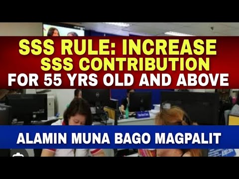 ✅SSS RULE sa PAGTAAS NG HULOG kay SSS: 55 YRS OLD and ABOVE