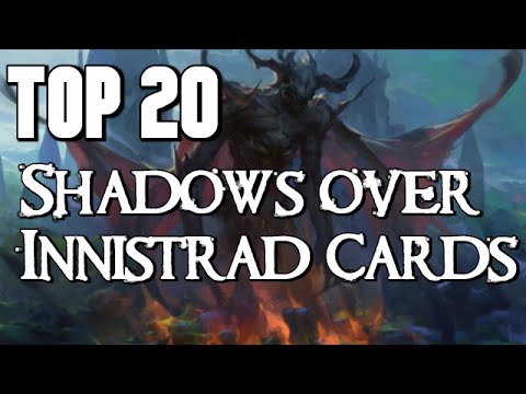 MTG: Top 20 Shadows Over Innistrad Cards!