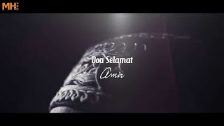 Download lagu Amir Hufaz - Doa Selamat mp3