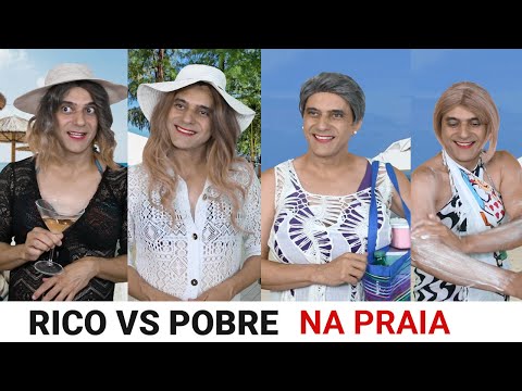 Rich vs Poor - BEACH