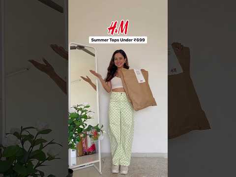 H&M Summer Tops Under ₹699‼️#hm #hmhaul #tryonhaul #whatiorderedvswhatigot #foryou #summerstyle #fyp