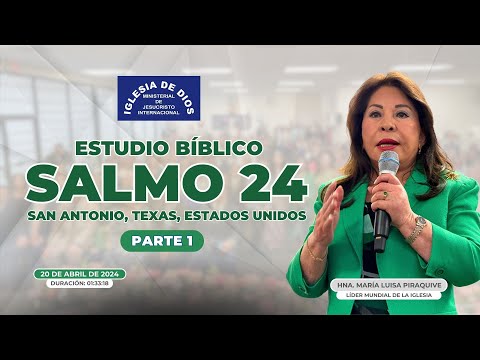 Salmo 24 (Parte 1) - Hna. María Luisa Piraquive, San Antonio TX USA - 20-abril-2024  592 #IDMJI