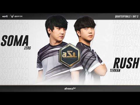 [ENG] ASL S12 Ro.8 Match 3 (Soma vs Rush) - ASL English (StarCastTV English)