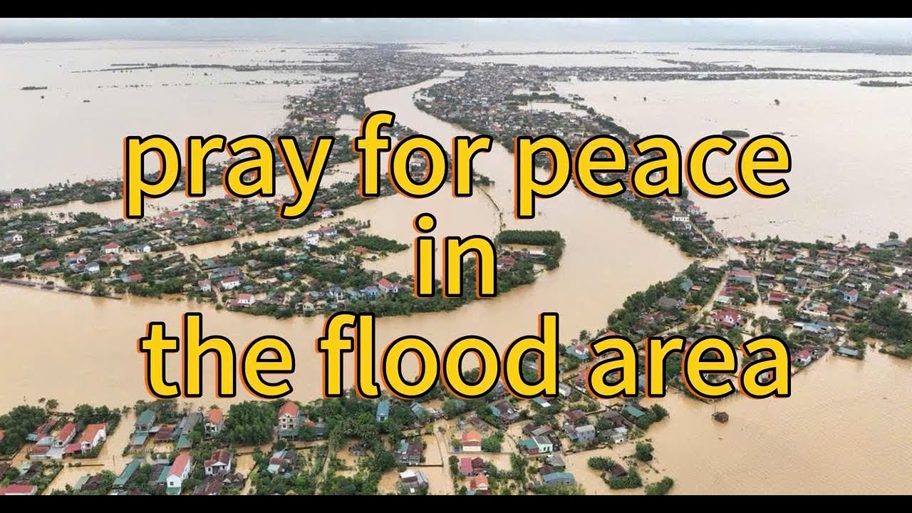 Prayers With Me In The Flood Area