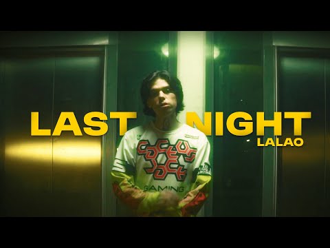 LALAO - LAST NIGHT ( Prod By Beka)