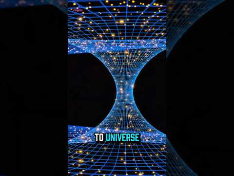 Do Wormholes Connect the Multiverse? 🤯 #spaceexploration #universe #spacetravel