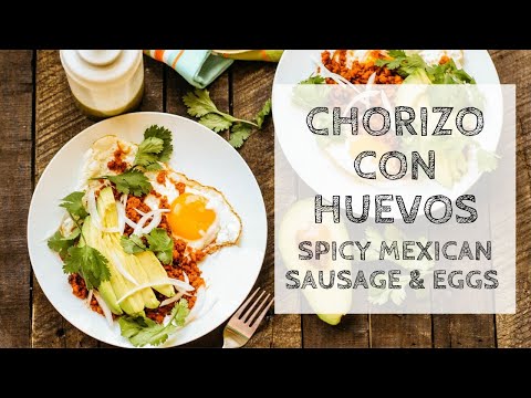 Huevos con Chorizo (Eggs with Mexican Sausage) Recipe