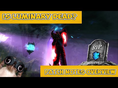 New patch killed Luminary? Is it actually dead? - Guild Wars 2 Patch Notes Luminary Nerf