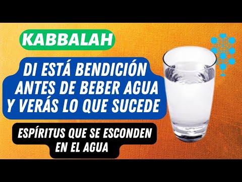🔥La bendición que decía Rabí Yitzhak Luria antes de beber agua | El Exorcismo del agua