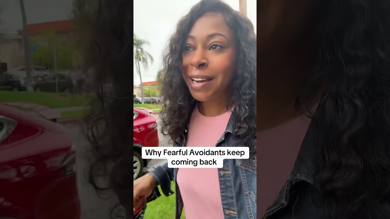 Why Fearful Avoidants Come Back