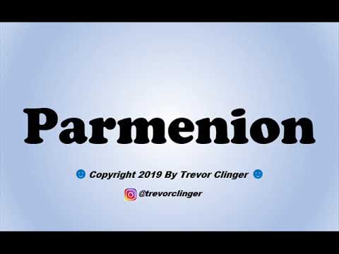 How To Pronounce Parmenion