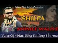Shilpa Shimle Waliye | Dhamaka 2019 New Satus | Nati King Kuldeep Sharma | Pahari Nati Lovers