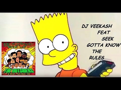 NEW !!!! DJ VEEKASH feat SEEK (GOTTA KNOW THE RULES) the Simpsons tribute