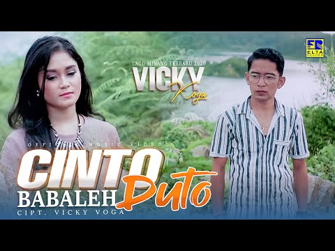 VICKY KOGA - CINTO BABALEH DUTO [Official Music Video] Lagu Minang Terbaru 2020