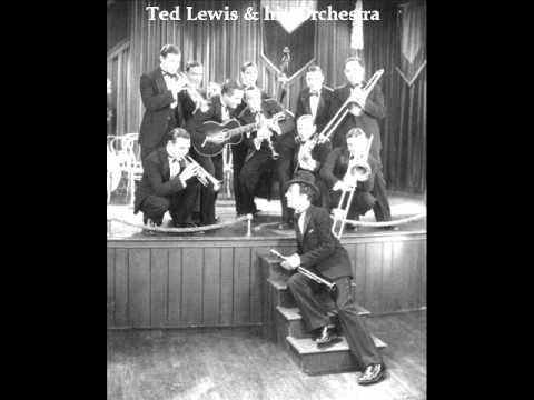 HEADIN' FOR BETTER TIMES ~ Ted Lewis & his Orchestra  1931