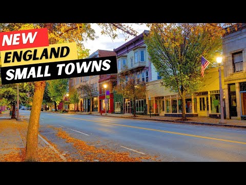 The 20 Most CHARMING Small Towns In New England You NEED To Add To Your Bucket List