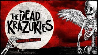 The Dead Krazukies - Sinister Rouge (Bad Religion Cover)